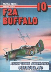 F2A Buffalo (Monografie Lotnicze 10)