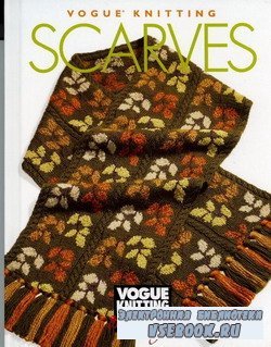 Scarves. Vogue Knitting
