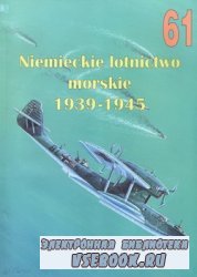 Wydawnictwo Militaria 061 Niemieckie lotnictwo morskie 1939-1945