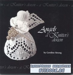 Angels A Knitters Dozen