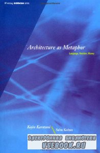 Architecture as Metaphor: Language, Number, Money (Writing Architecture)