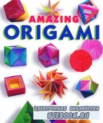 Amazing Origami By Kunihiko Kasahara