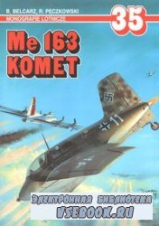 Me 163 Komet (Monografie Lotnicze 35)