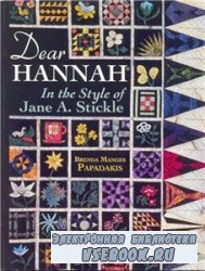Dear Hannah: In the Style of Jane .Stickle