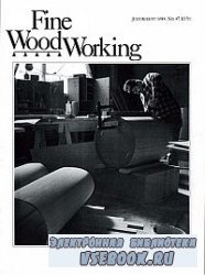 Fine Woodworking 47 July-August 1984
