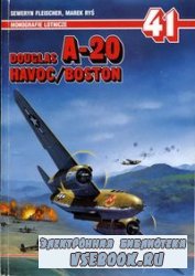Douglas A-20 Havoc / Boston (Monografie Lotnicze 41)