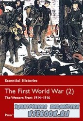 The First World War (2) The Western Front 19141916 (Osprey ESS  14)