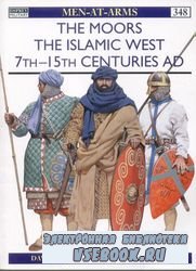 The Moors. The Islamic West 7th15th Centuries AD