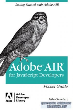 Adobe AIR for Javascript Developers Pocket Guide