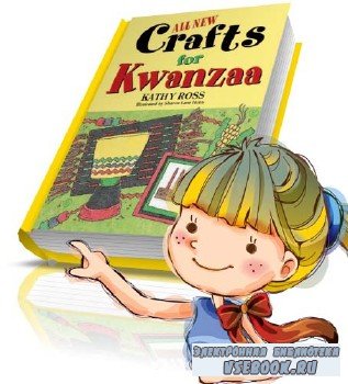       (All New Crafts for Kwanzaa)
