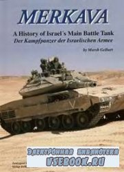 Merkava. A History os Israel's Main Battle Tank / Der Kampfpanzer der Israelischen Armee