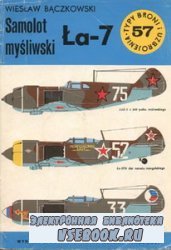 Samolot mysliwski La-7 [Typy Broni i Uzbrojenia 057]
