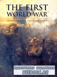 The First World War (Cassell History of Warfare)
