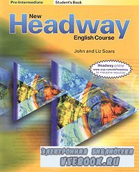 New Headway English Course. Pre-Intermediate. Student's Book