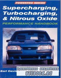 Supercharging, Turbocharging, & Nitrous Oxide. Performance Handbook.