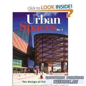 Urban Spaces: The Design of Public Places