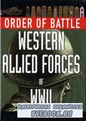 Amber Order of Battle Western Allied Forces of WWII