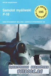 Samolot mysliwski F-16 [Typy Broni i Uzbrojenia 195]