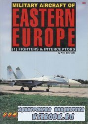 Military Aircraft of Eastern Europe (1) Fighters Interceptors