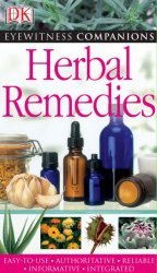 Herbal Remedies - Eyewitness Companions
