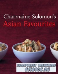 Charmaine Solomon's Asian Favourites