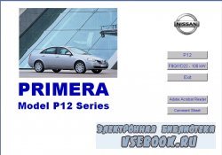 Nissan Primera Model P12 Series. Electronic Service Manual.