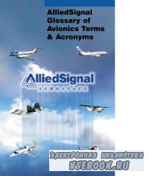 AlliedSignal Glossary of Avionics Terms &Acronyms