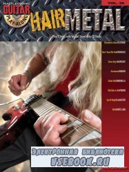 Guitar Play-Along Volume 35 - Hair Metal