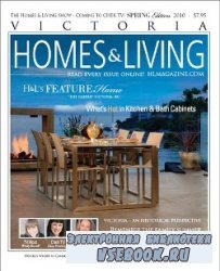 Victoria Homes and Living - Spring 2010
