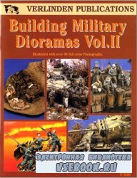 Building Military Dioramas vol.II