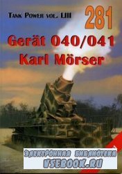 Tank Power vol.LIII. Gerät 040/041 Karl Mörser (Militaria 281)