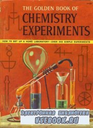 The Golden Book of Chemistry Experiments