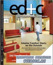 Environmental Design + Construction Vol. 13 No. 5 2010