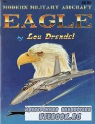 Modern Military Aircraft: Eagle (Squadron/Signal 5003)