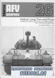 AFV Weapons Profile 26 Hellcat, Long Tom and Priest