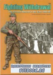 Concord Publications 6525 Fighting Withdrawal The German Retreat in the Eas ...