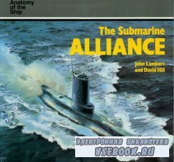 Conway Maritime Press Anatomy of the Ship The Submarine Alliance