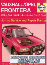 Vauxhall & Opel Frontera 1991 to 1998 (J to S registration), petrol & diese ...