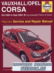 Vauxhall & Opel Corsa, 2000 to 2003 (X reg onwards). Petrol & diesel. Haynes Service and Repair Manual.