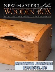 New Masters of the Wooden Box: Expanding the Boundaries of Box-Making
