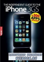 The Independent Guide to the IPhone 3GS
