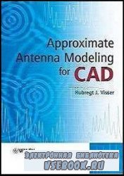 Approximate Antenna Modeling for CAD