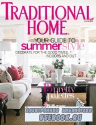 Traditional Home Magazine June/July 2010