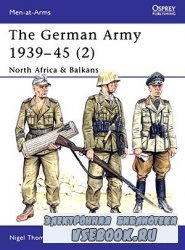 The German Army 1939–45 (2) North Africa & Balkans (Osprey MAA № 316)