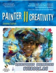 Painter 11 Creativity: Digital Artist's Handbook
