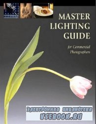 Master Lighting Guide for Commercial Photographers