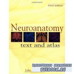 Neuroanatomy: Text and Atlas