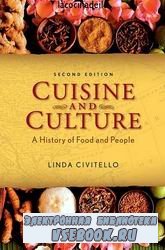 Cuisine and Culture: A History of Food & People