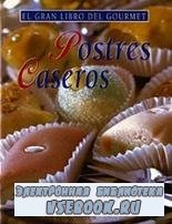 Postres Caseros - El Gran Libro del Gourmet