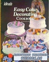Easy Cake Decorating Cookbook